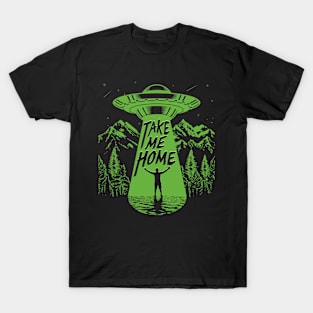 Take Me Home UFO T-Shirt